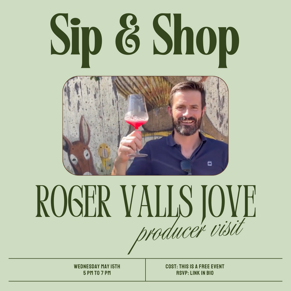 Sip & Shop with Roger Valls Jove of Venus la Universal, Mas Martinet & Sindicat la Figuera