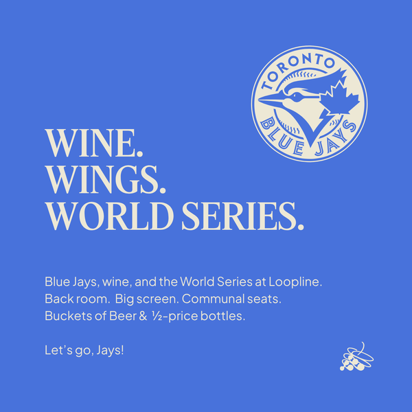 Wine, Wings, World Series.